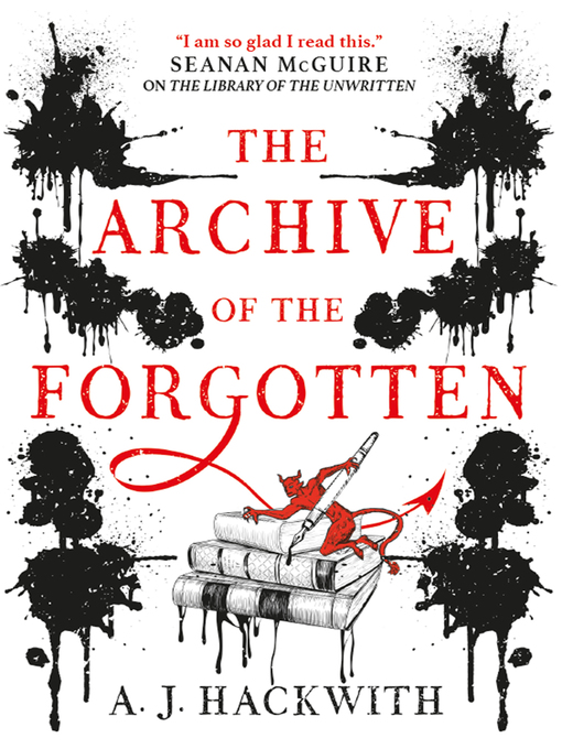 Title details for The Archive of the Forgotten by A. J. Hackwith - Available
